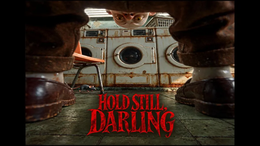 HOLD STILL, DARLING